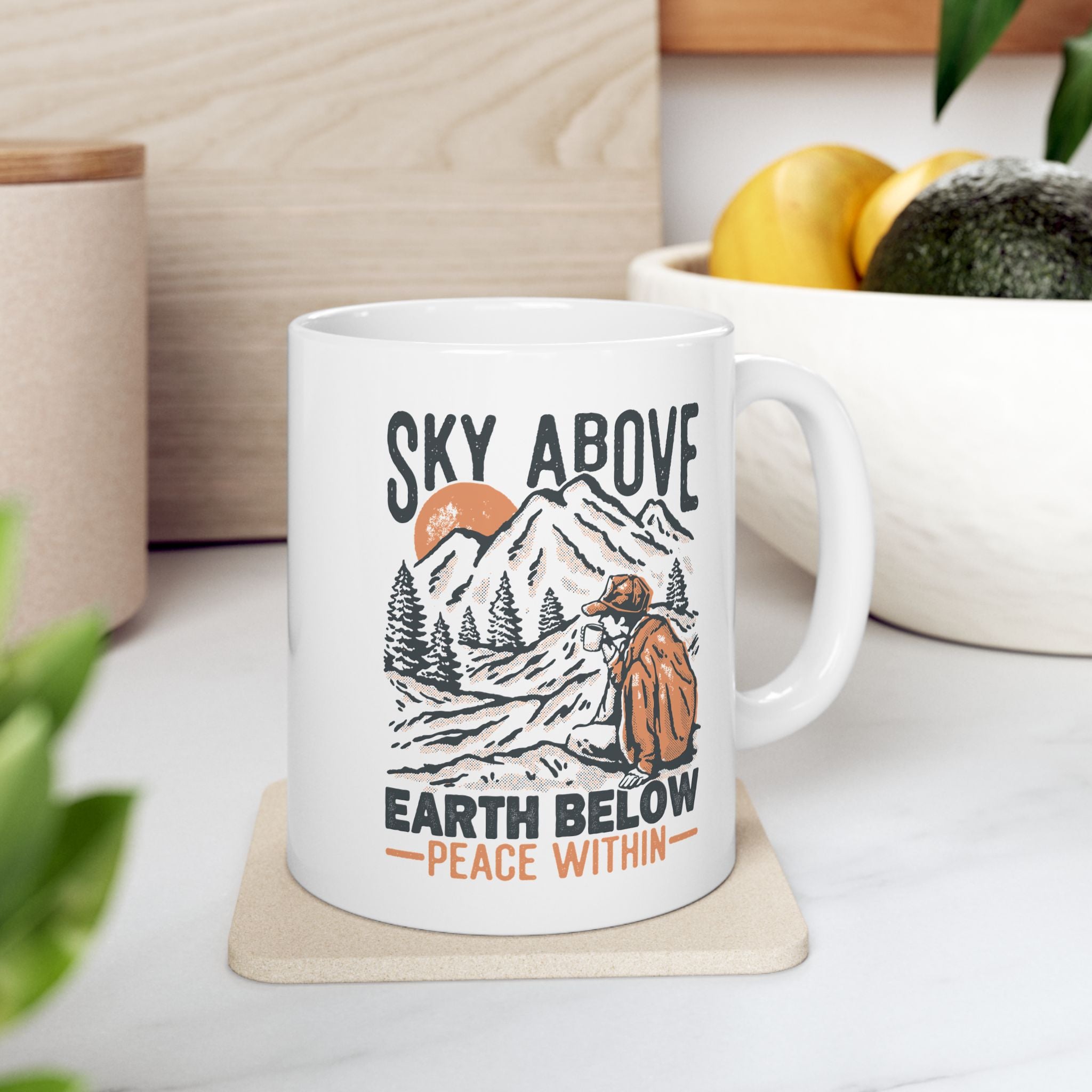 Sky Above, Earth Below, Peace Within – Outdoor Adventure Coffee Mug (11oz, 15oz)