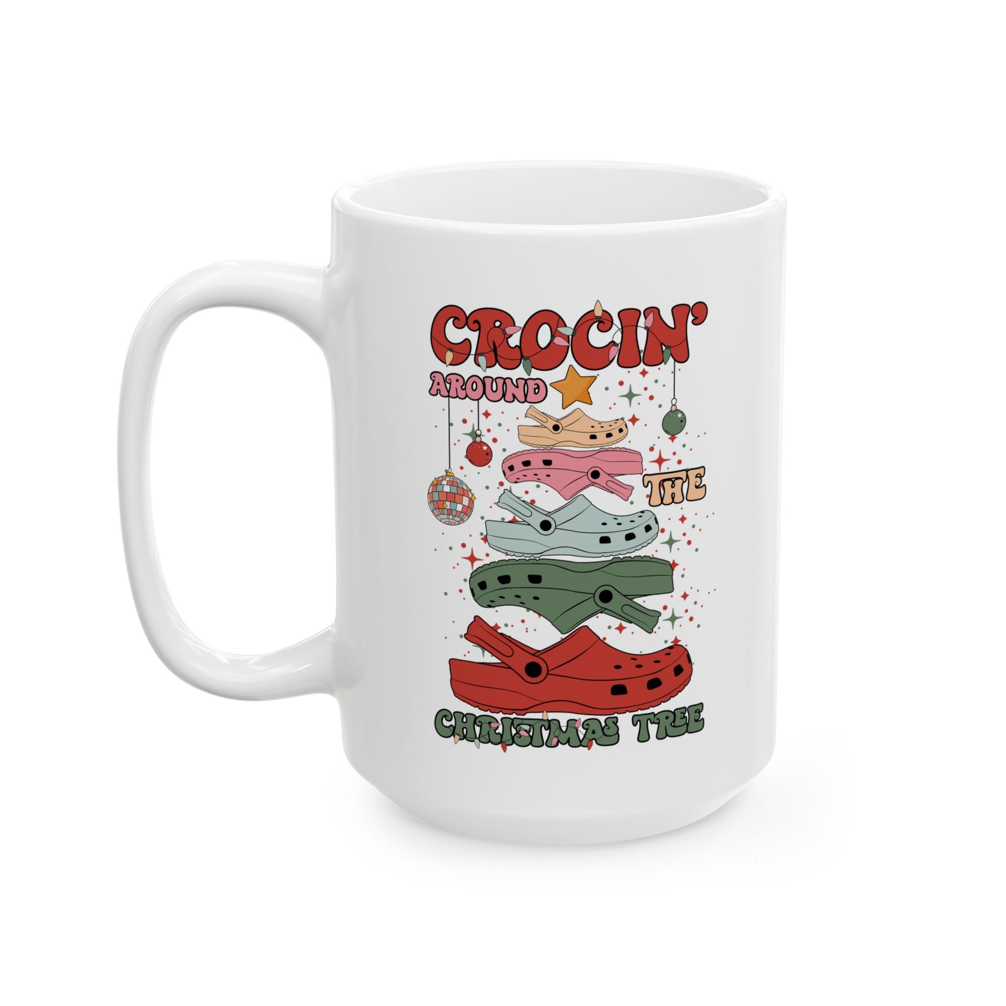 Crocin' Around The Christmas Tree - Funny Christmas Shoe Themed Mug