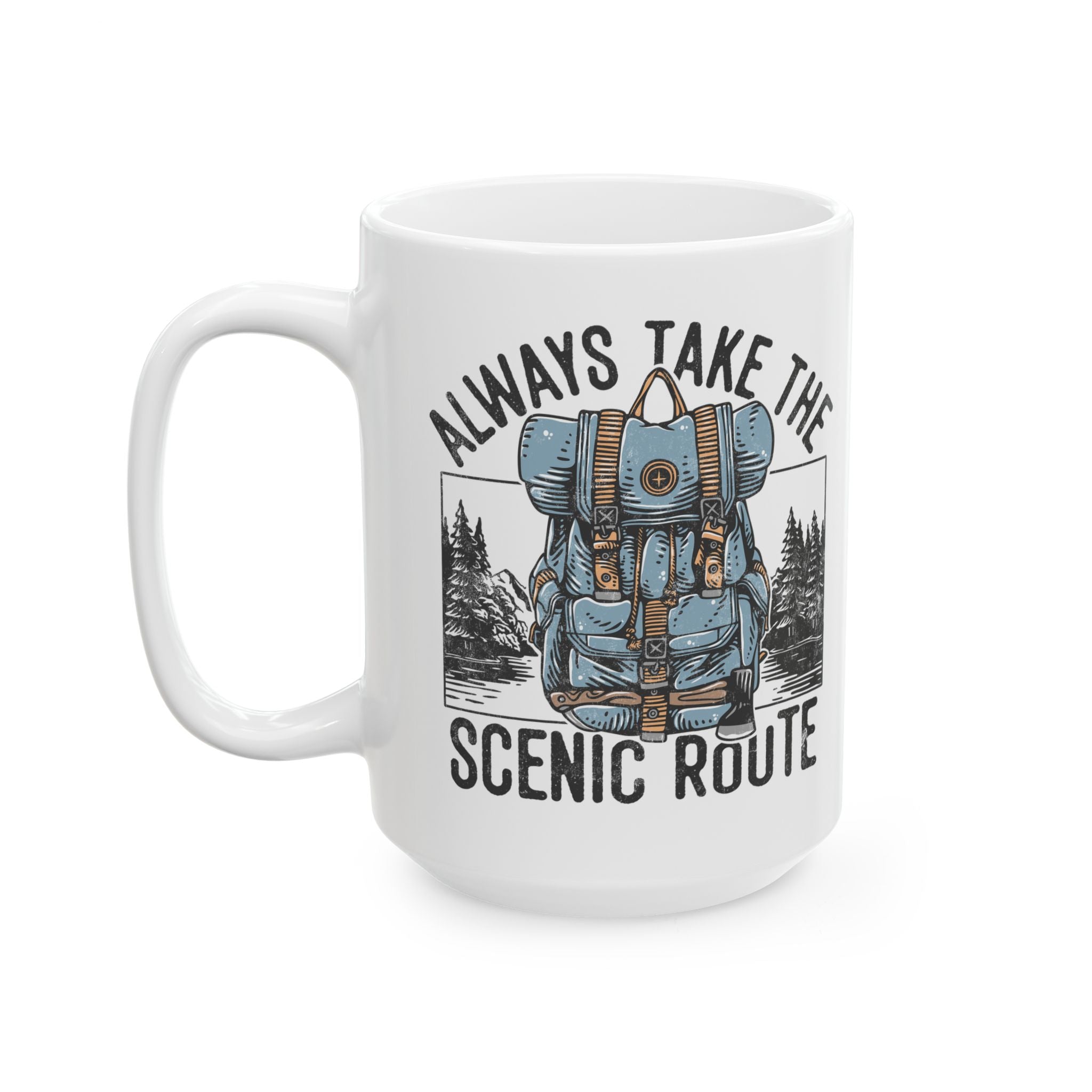Always Take The Scenic Route – Mountain Adventure Coffee Mug (11oz, 15oz)