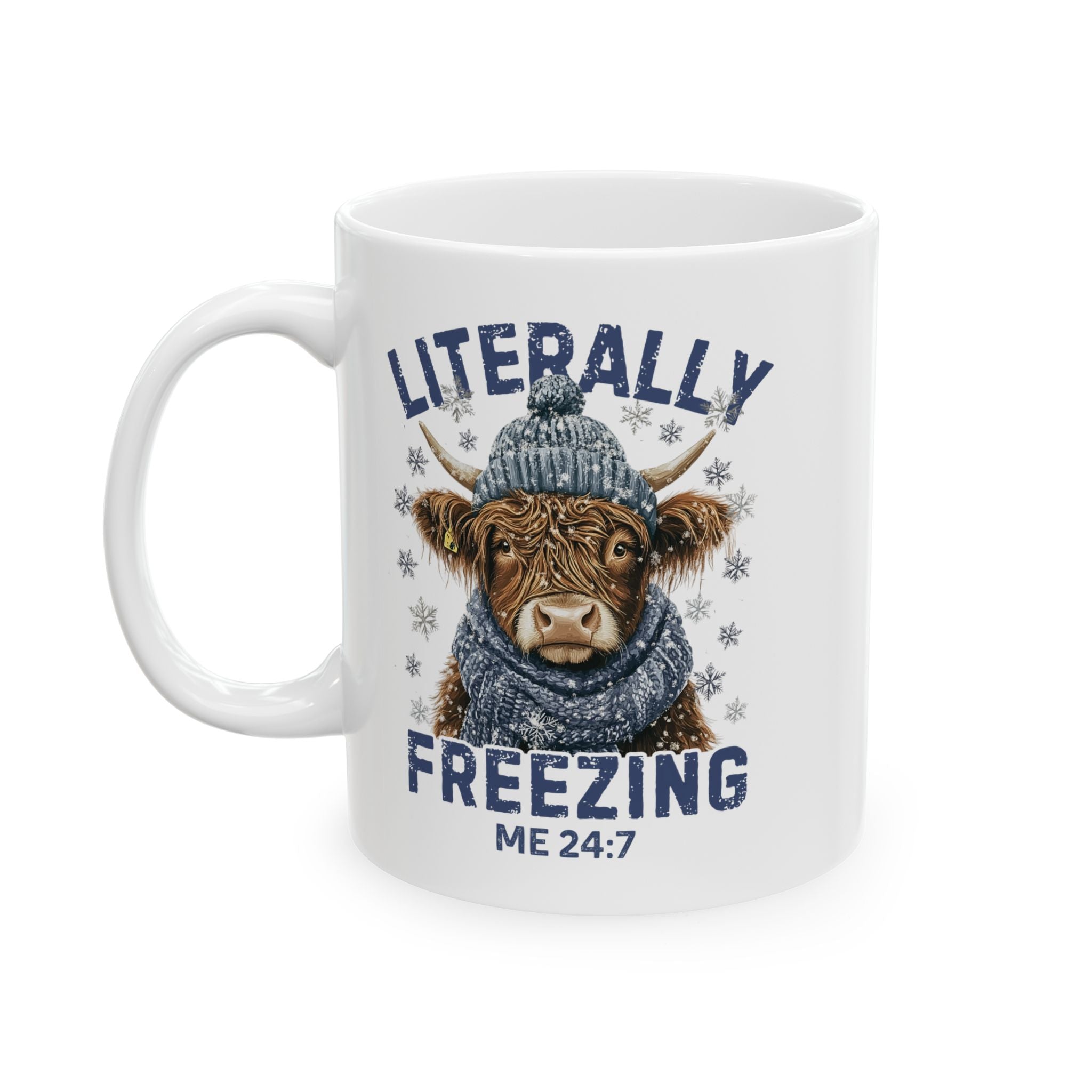 Literally Freezing Me 24/7 Highland Cow Cozy Season Comfort Ceramic Mug