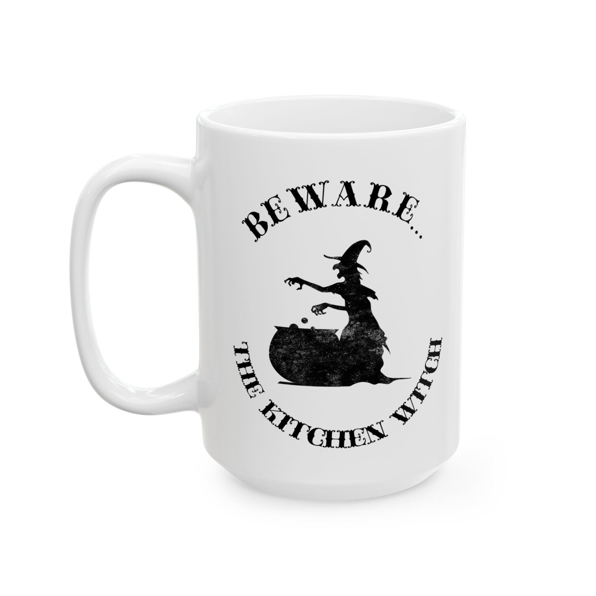 Beware The Kitchen Witch - Funny Cauldron Halloween Mug Drinkware Design (11oz, 15oz)