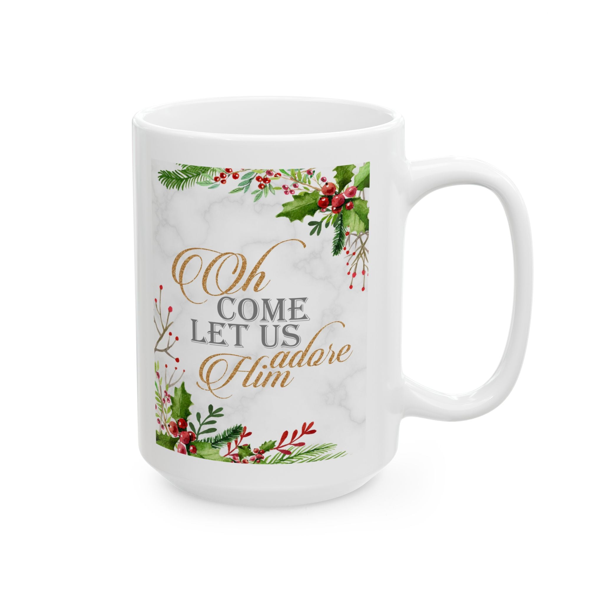 Oh Come Let Us Adore Him – Christian Christmas Coffee Mug (11oz, 15oz)