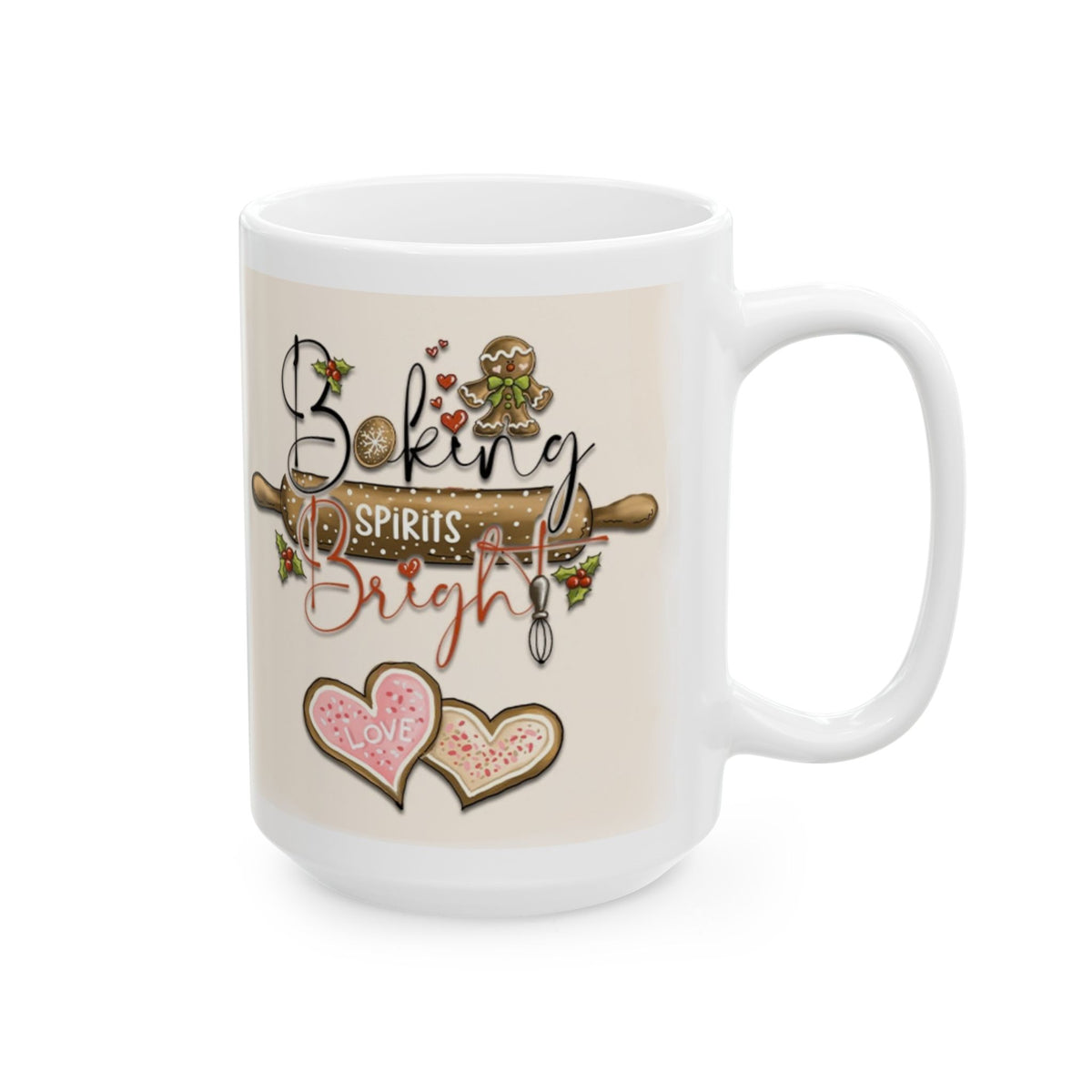 Baking Spirits Bright – Funny Gingerbread Christmas Coffee Mug (11oz, 15oz)