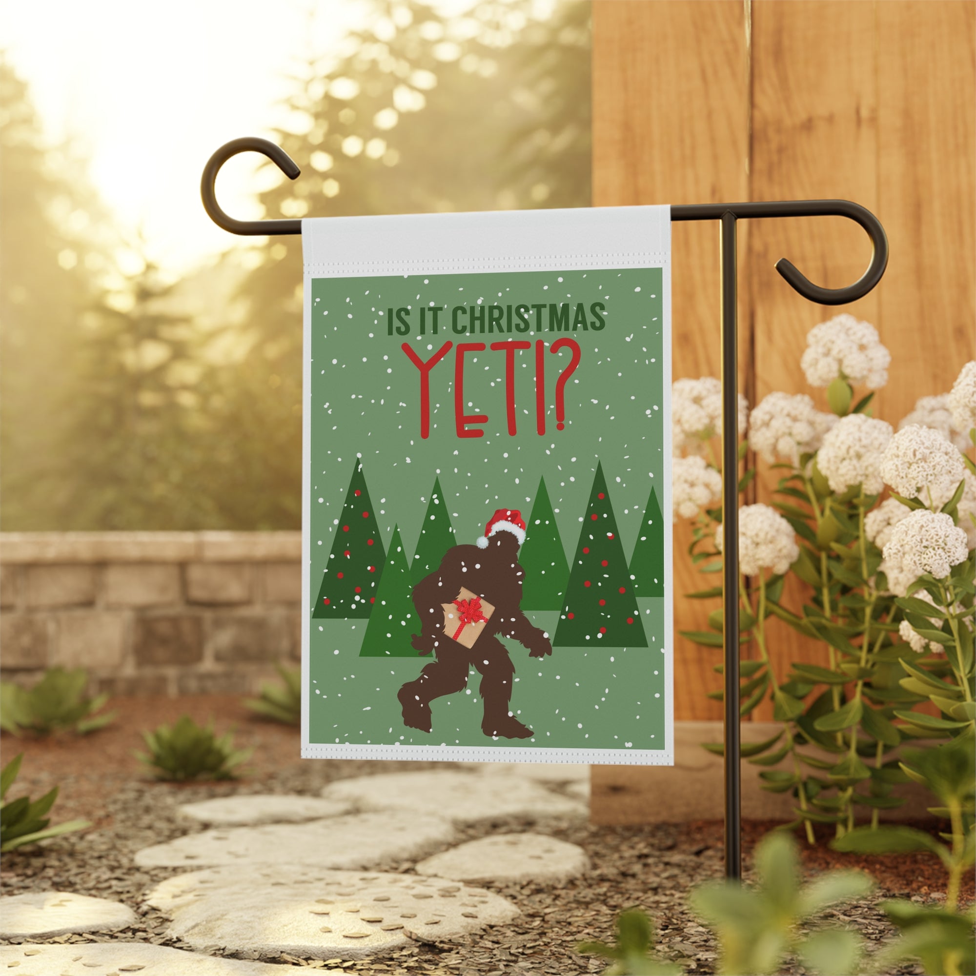 Is It Christmas Yeti - Bigfoot Funny Christmas Garden Flag 12x18 Winter House Yard Decor
