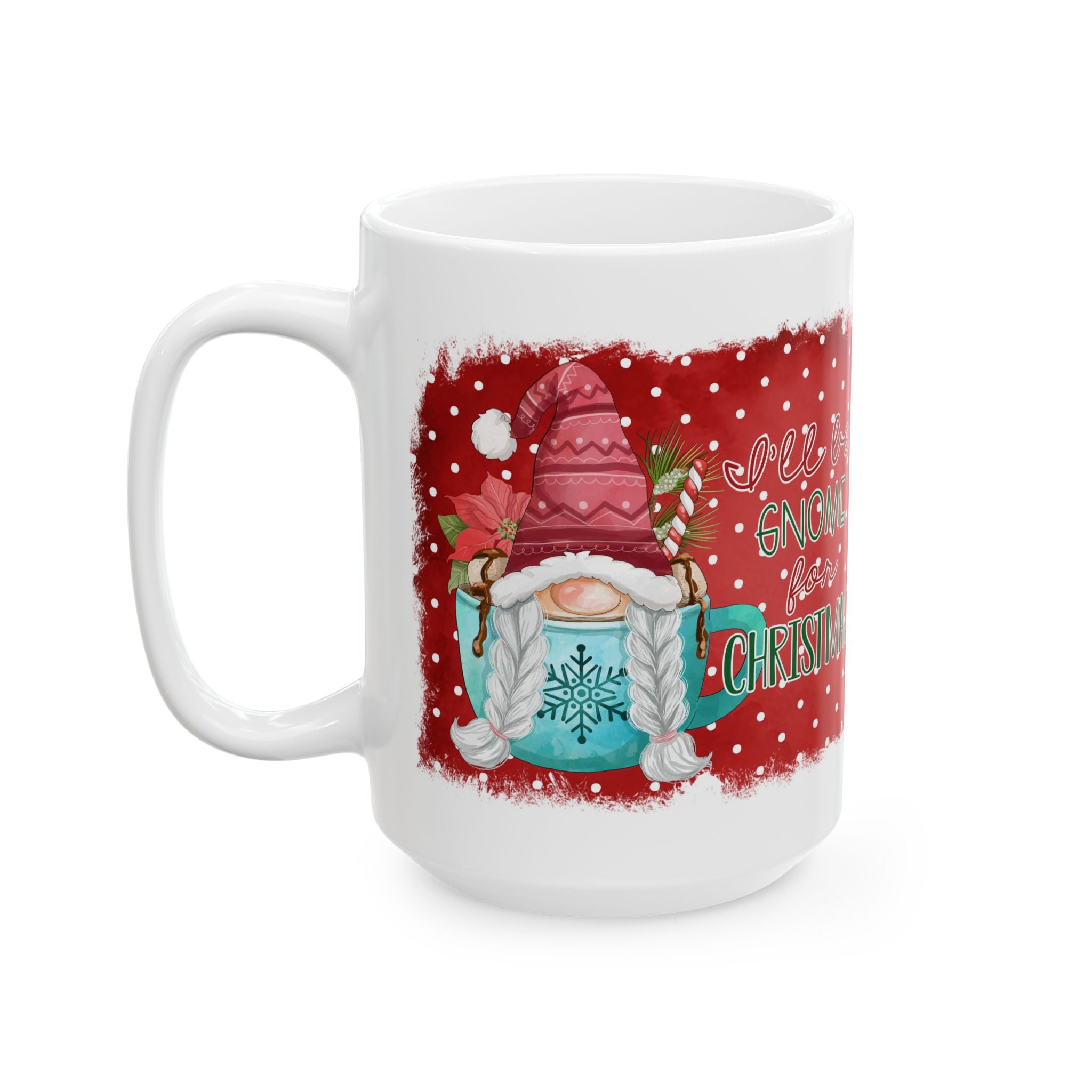 I'll Be Gnome for Christmas Polka Dot Mug Drinkware Design (11oz, 15oz)