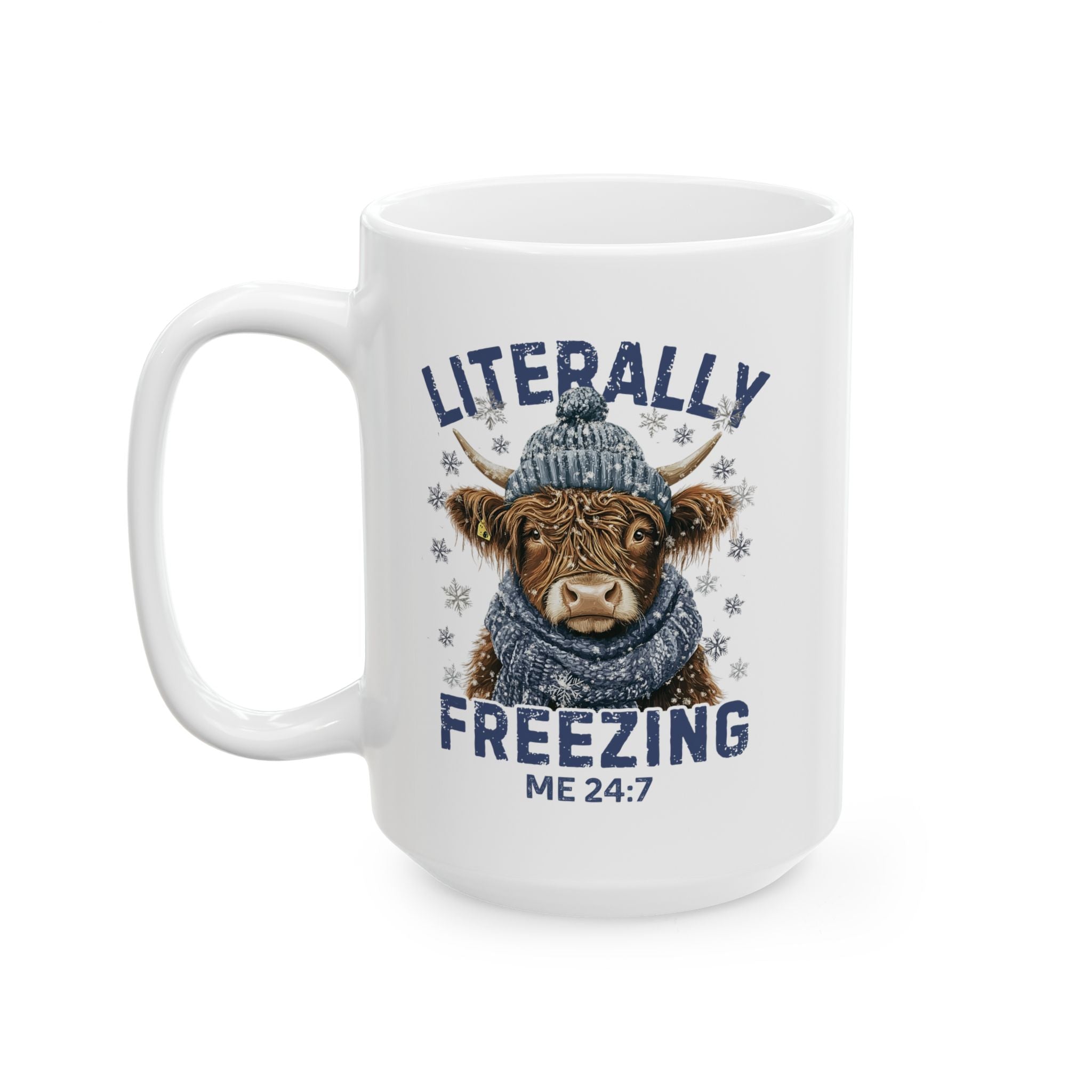 Literally Freezing Me 24/7 Highland Cow Cozy Season Comfort Ceramic Mug