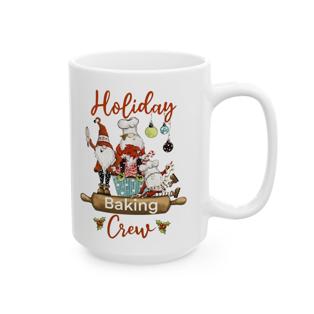 Holiday Baking Crew – Funny Gnome Christmas Coffee Mug (11oz, 15oz)