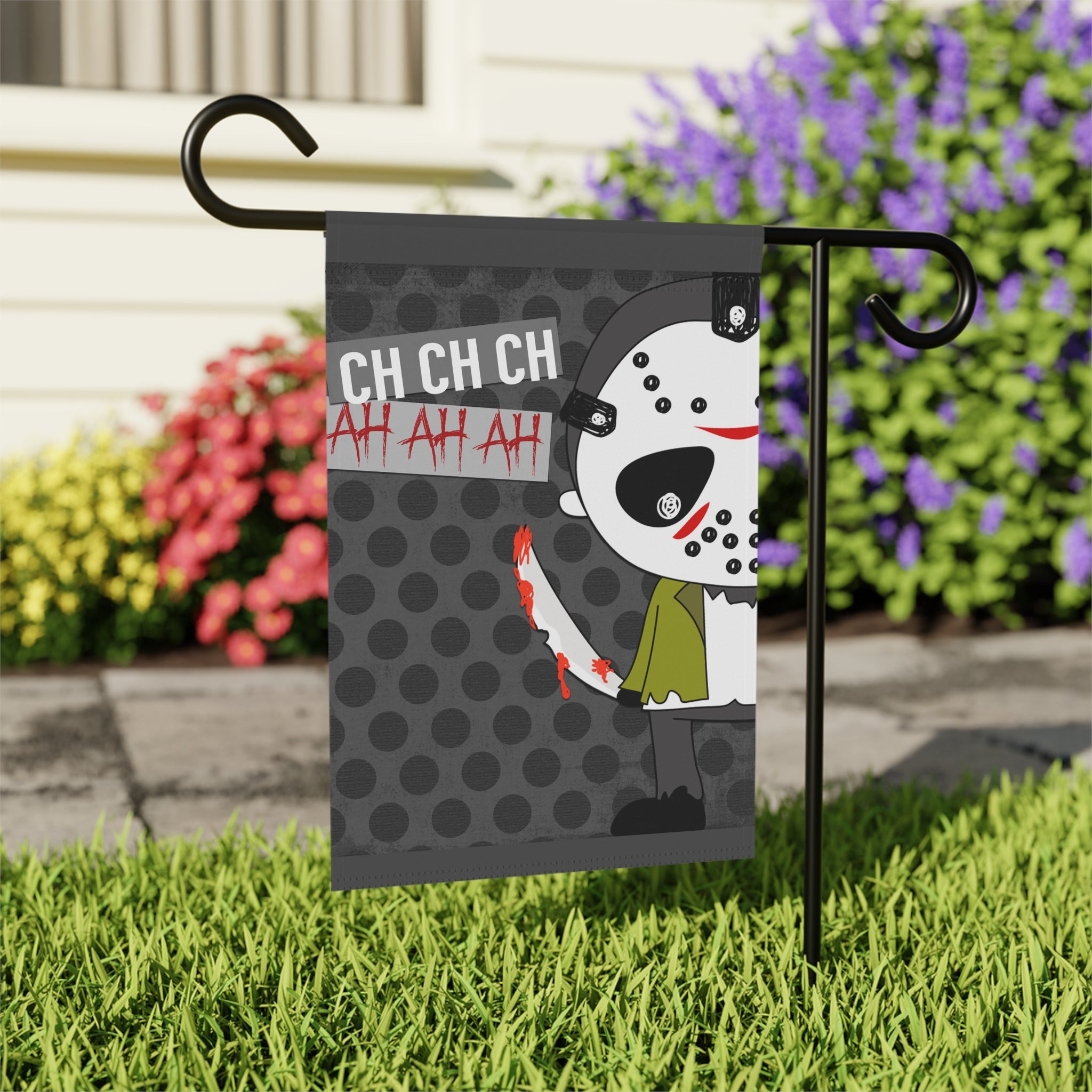Ch Ch Ch Ah Ah Scary Movie Halloween Garden Flag 12x18 – Funny House Yard Decor