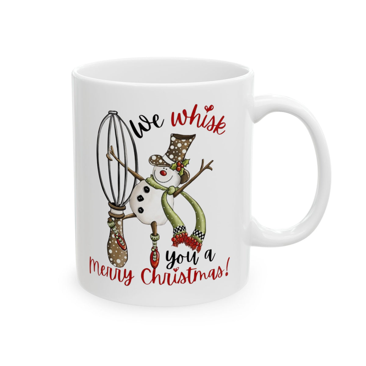 We Whisk You a Merry Christmas – Funny Baking Christmas Coffee Mug (11oz, 15oz)