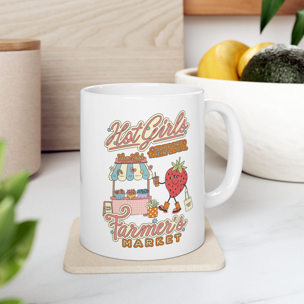 Hot Girls Support Their Local Farmer's Market – Strawberry Coffee Mug (11oz, 15oz)