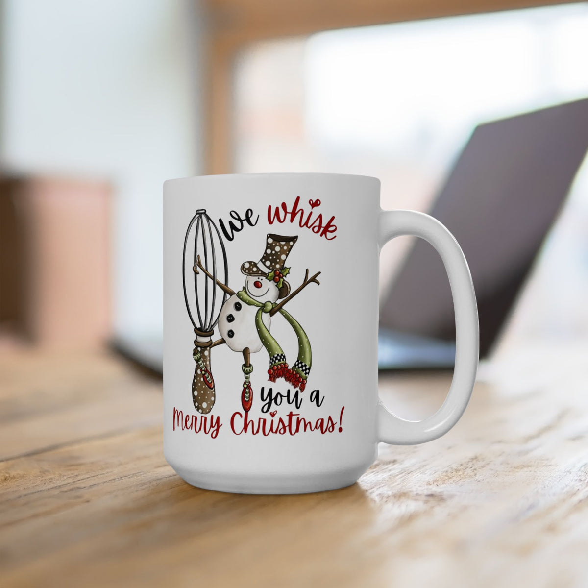 We Whisk You a Merry Christmas – Funny Baking Christmas Coffee Mug (11oz, 15oz)