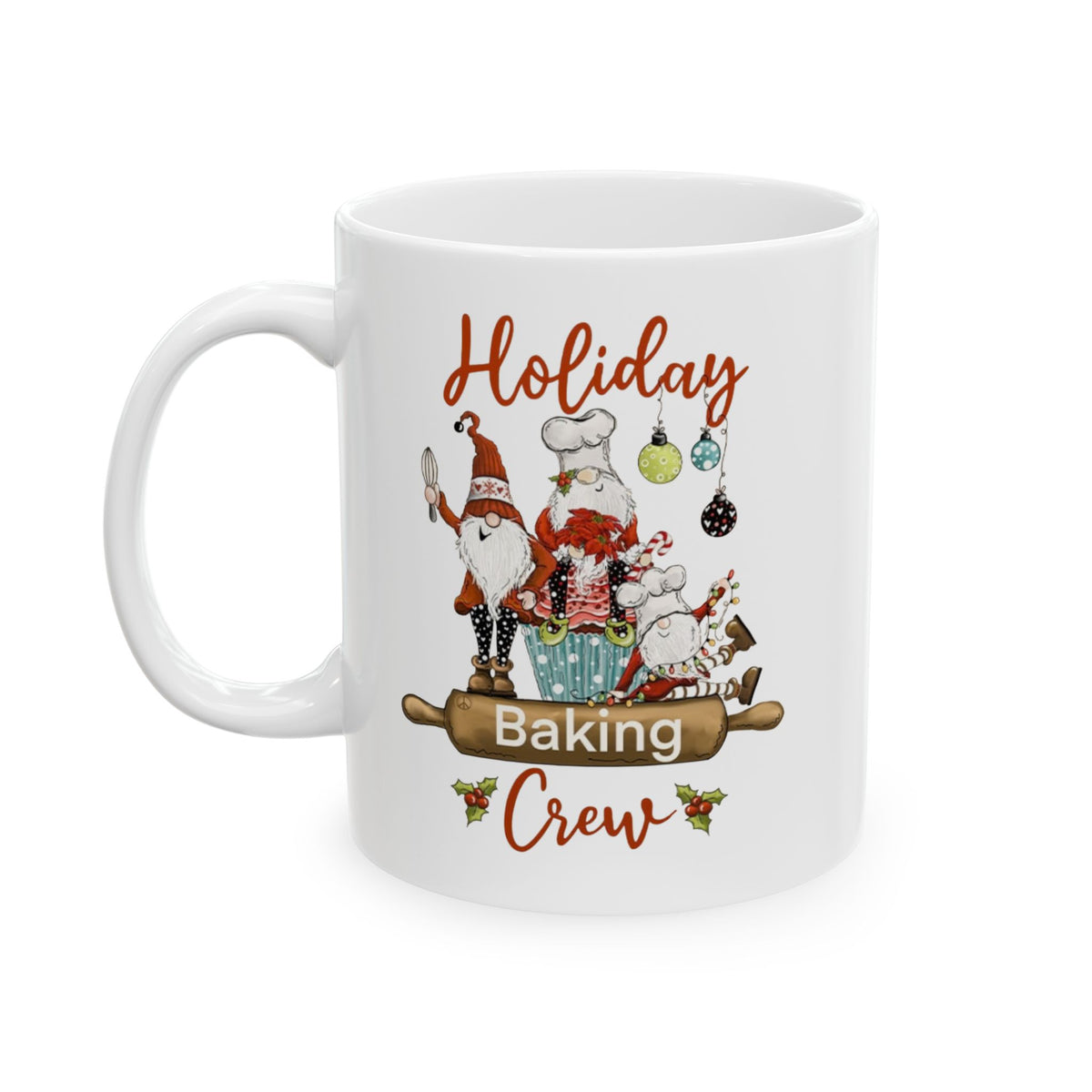 Holiday Baking Crew – Funny Gnome Christmas Coffee Mug (11oz, 15oz)
