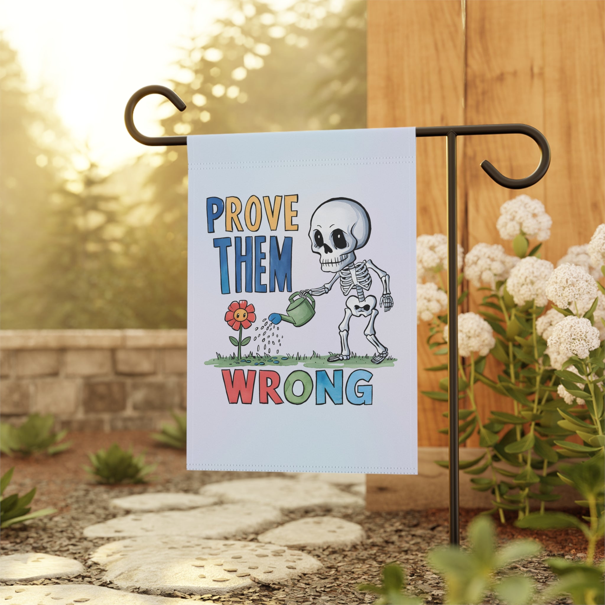 Funny Garden Themed Skeleton - Prove The Wrong Motivational Flag