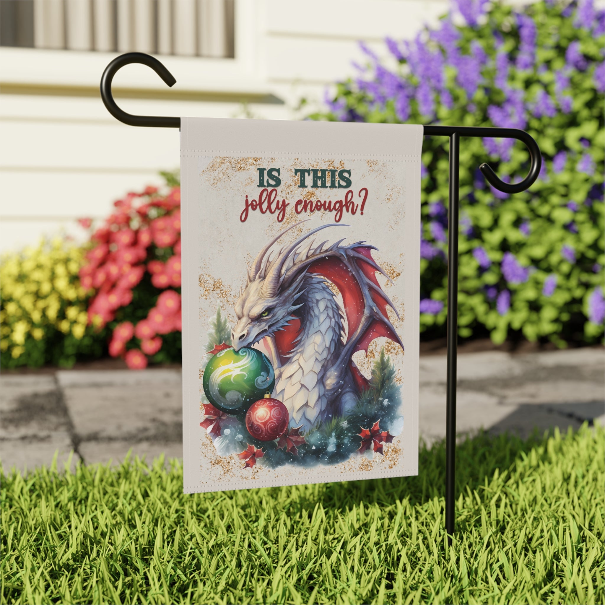 Is This Jolly Enough - Dragon Funny Christmas Garden Flag 12x18 Winter House Yard Decor