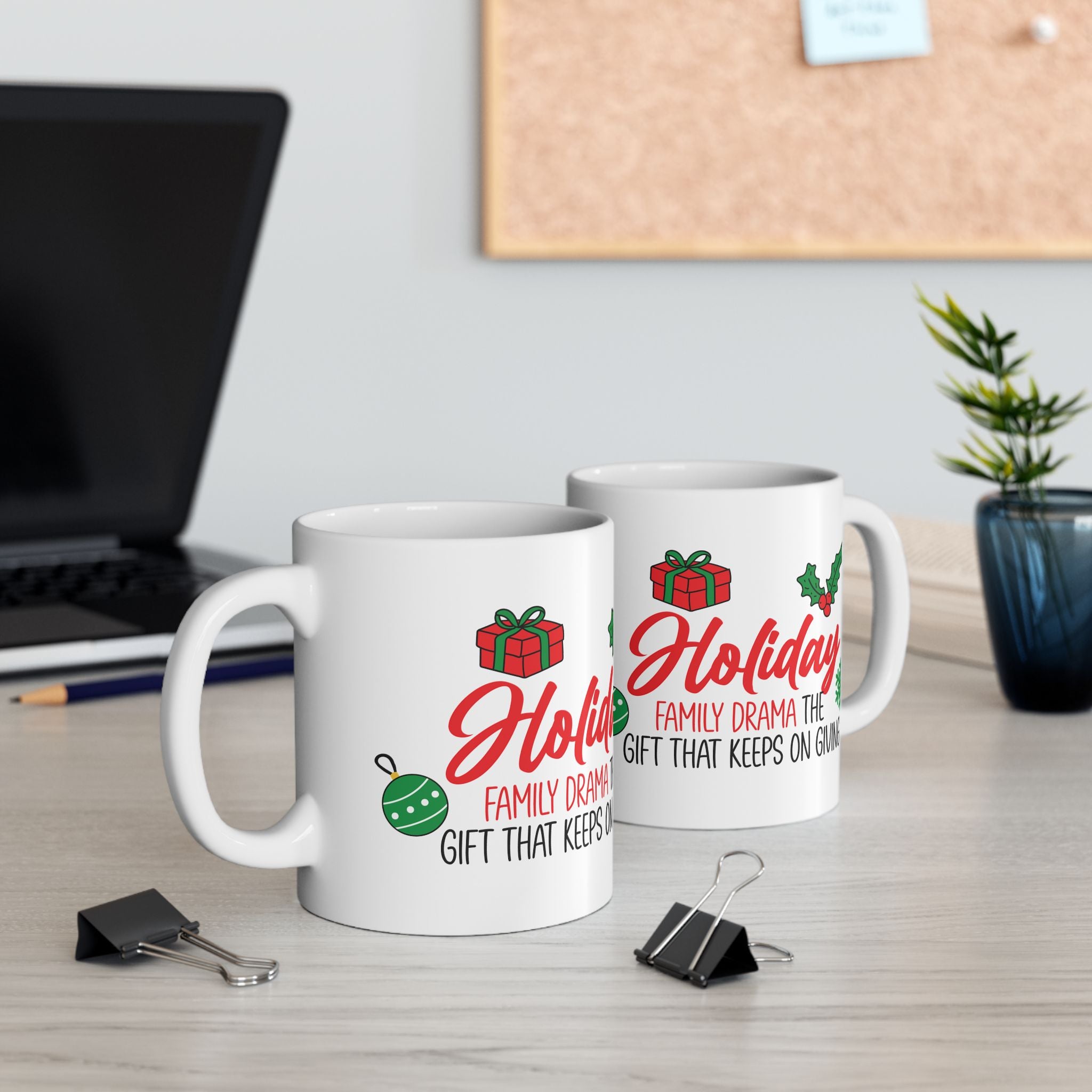 Holiday Family Drama Gift that Keeps Giving Christmas Mug Drinkware Design (11oz, 15oz)