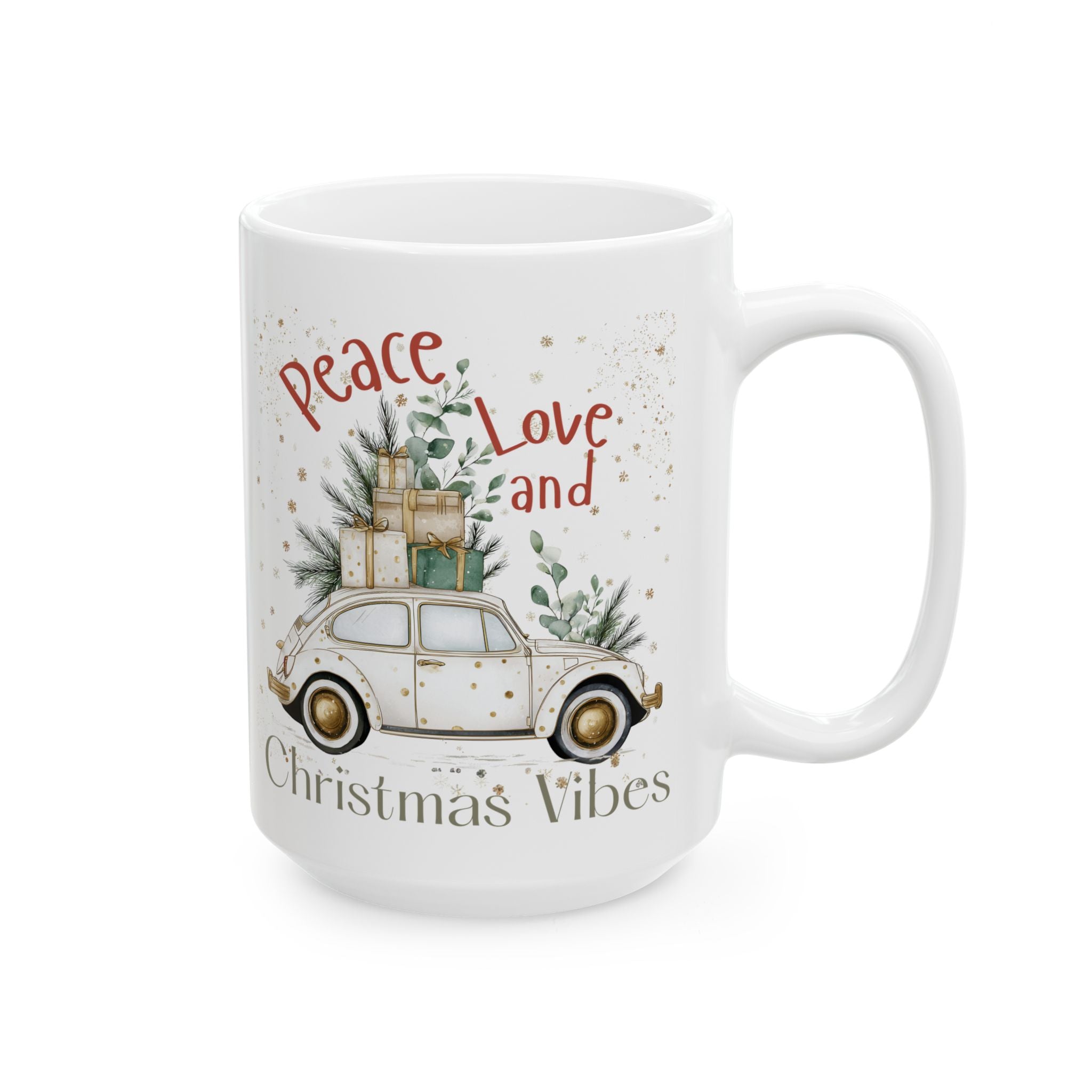 Peace Love and Christmas Vibes Holiday Mug Ceramic Coffee Cup (11oz/15oz)