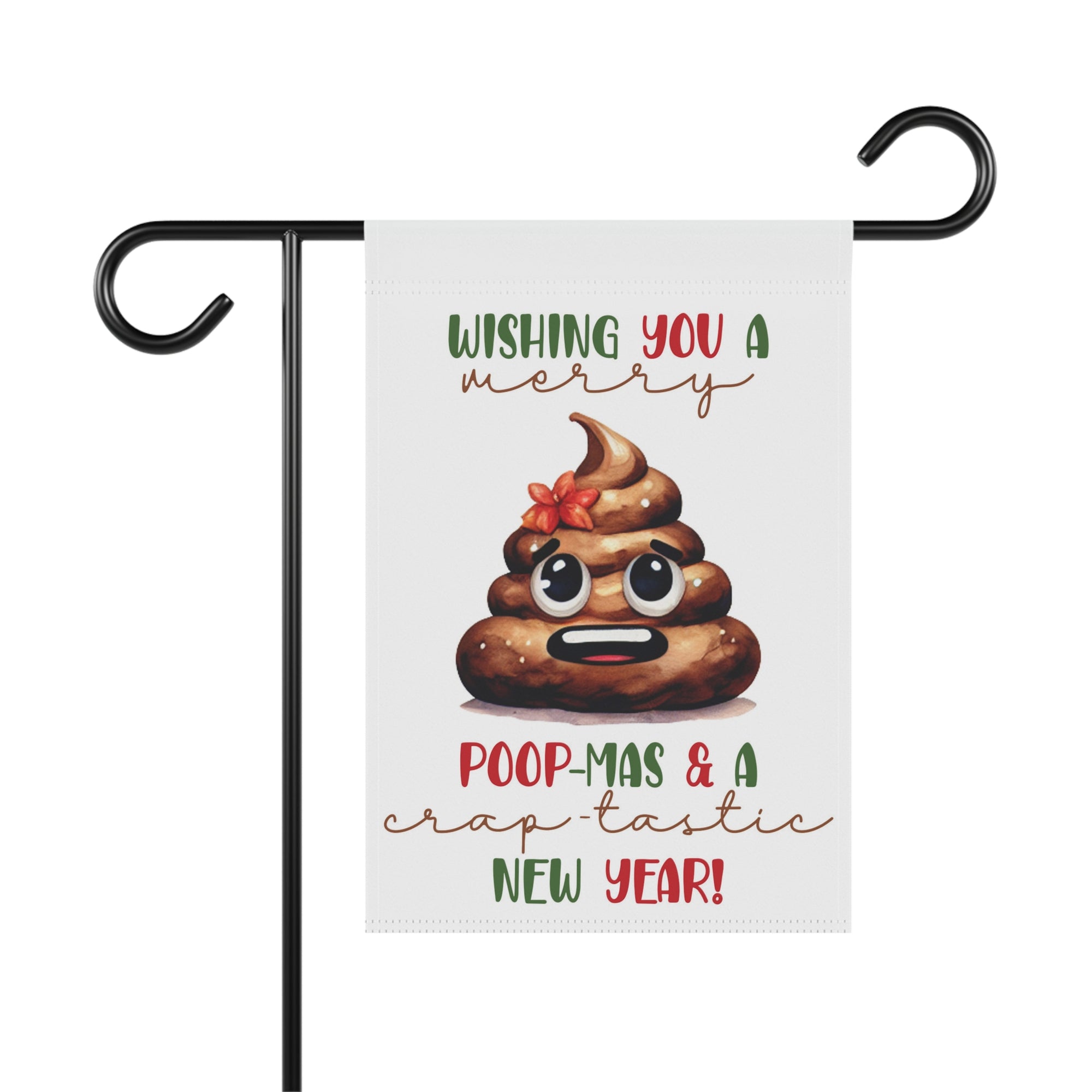 Wishing You A Crap-tastic New Year funny poop emoji Christmas garden flag, 12x18 winter yard decor