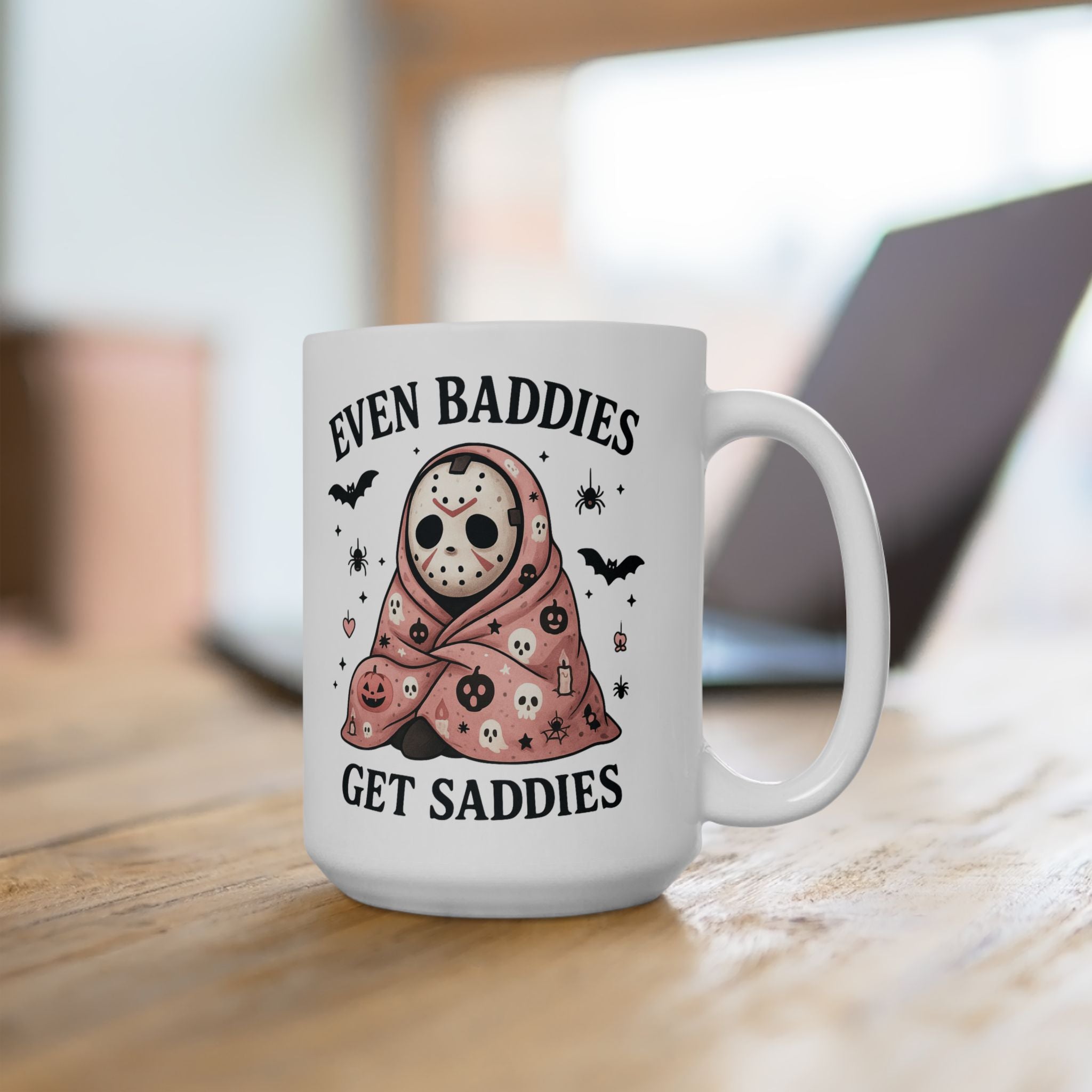 Even Baddies Get Saddies – Funny Halloween Coffee Mug (11oz, 15oz)