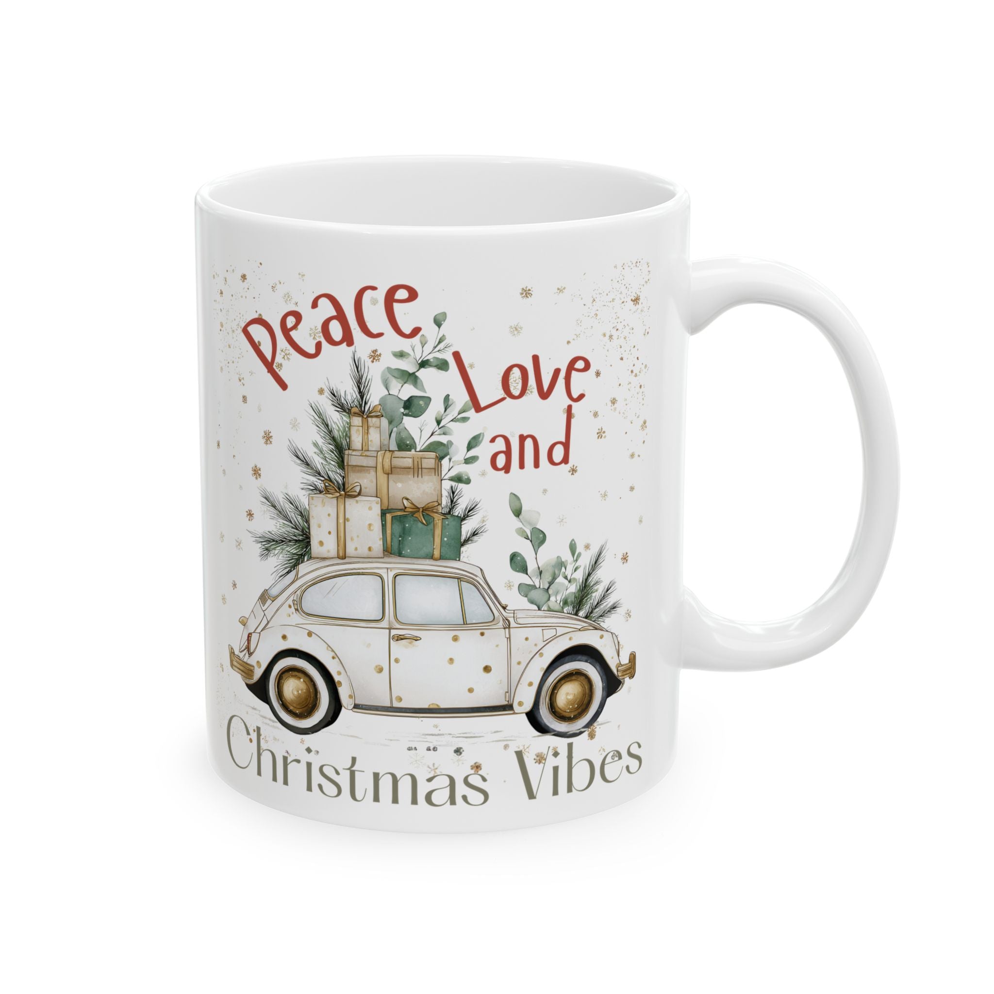 Peace Love and Christmas Vibes Holiday Mug Ceramic Coffee Cup (11oz/15oz)