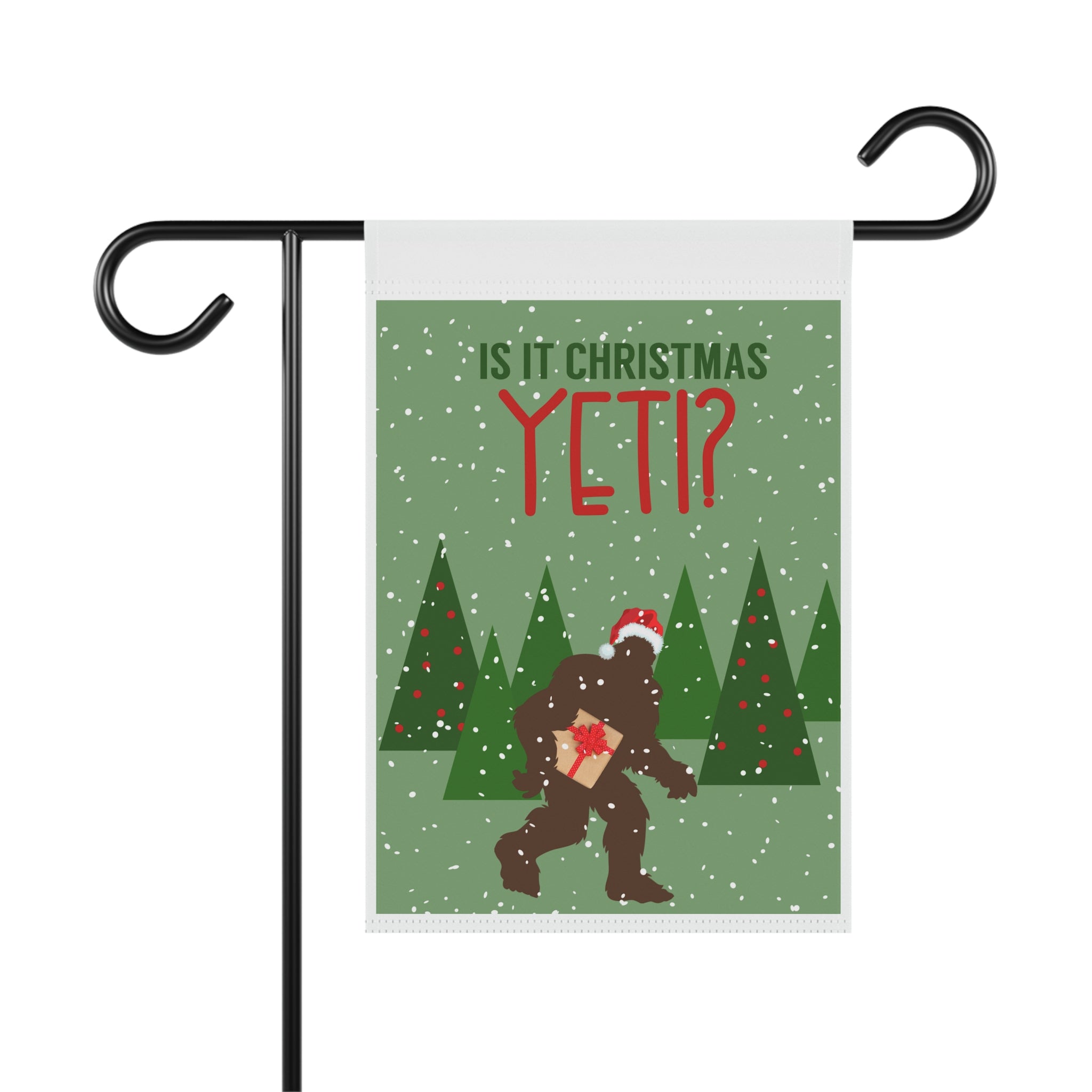 Is It Christmas Yeti funny Bigfoot Sasquatch Christmas garden flag, 12x18 winter yard decor