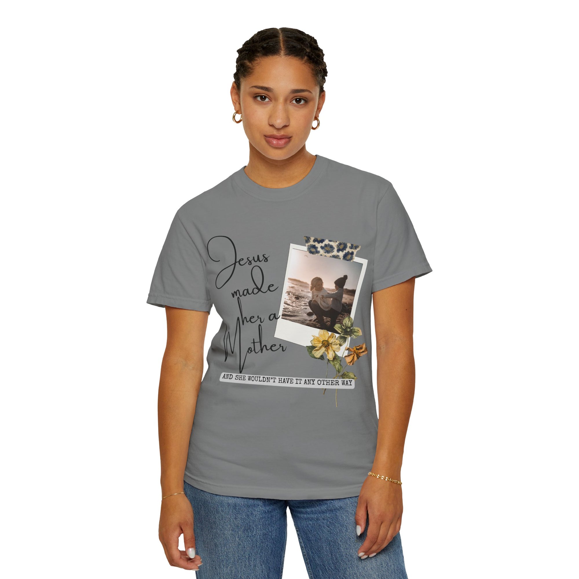 Jesus Made Her A Mother, Custom Photo T-Shirt Tee Mother's Day Gift Idea