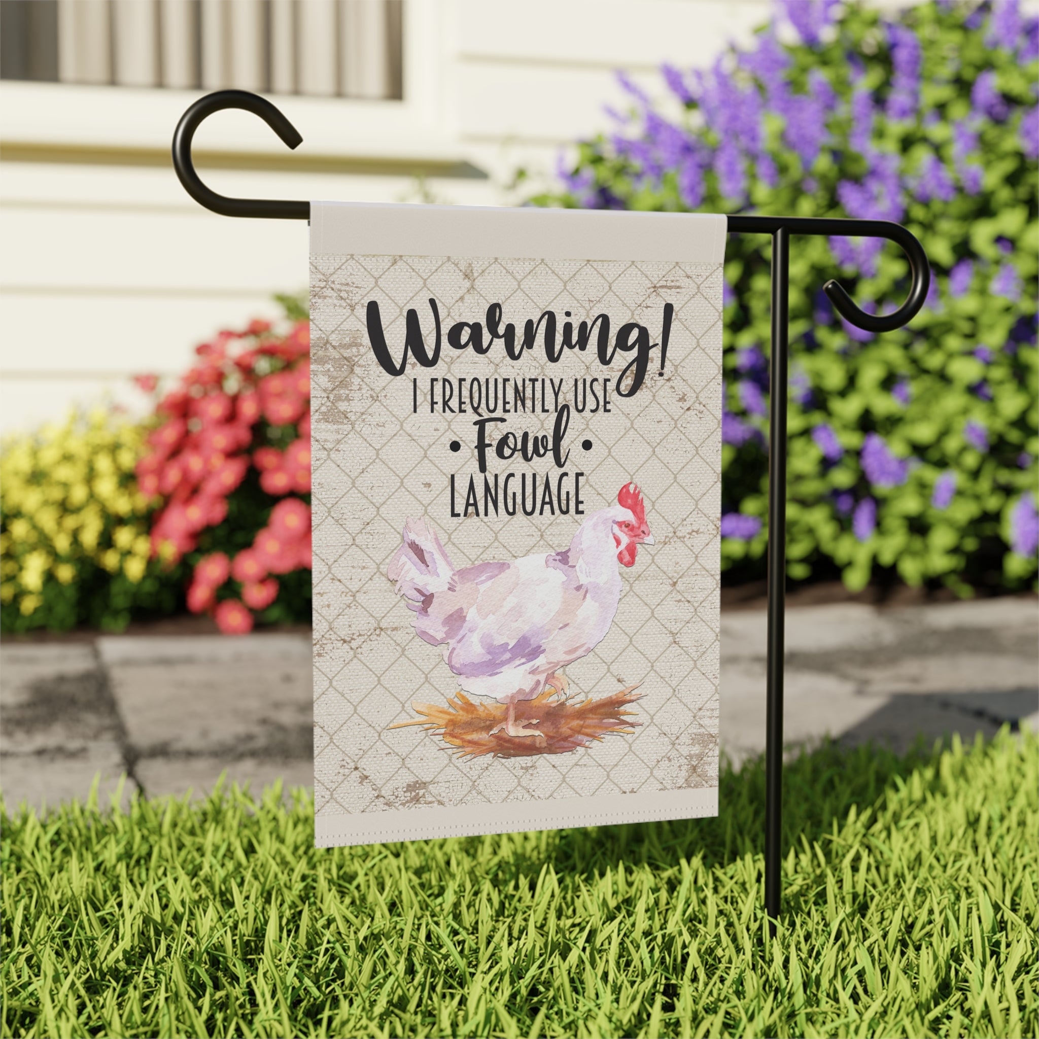 Funny Farmhouse Chicken - Fowl Language Garden Flag