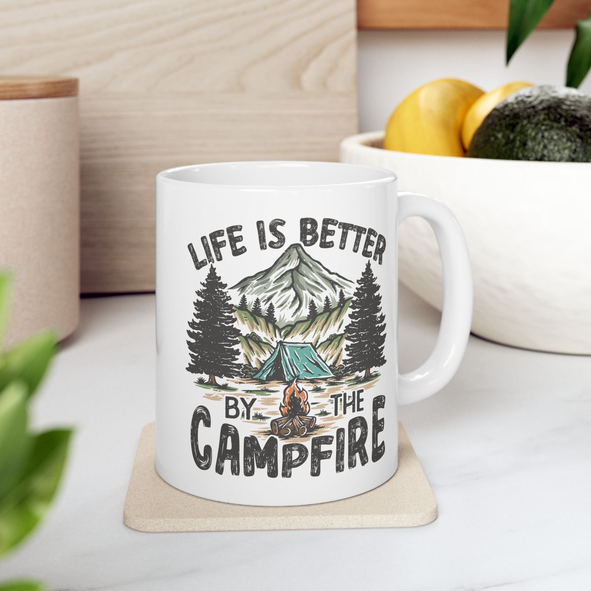 Life Is Better By The Campfire – Camping Adventure Coffee Mug (11oz, 15oz)