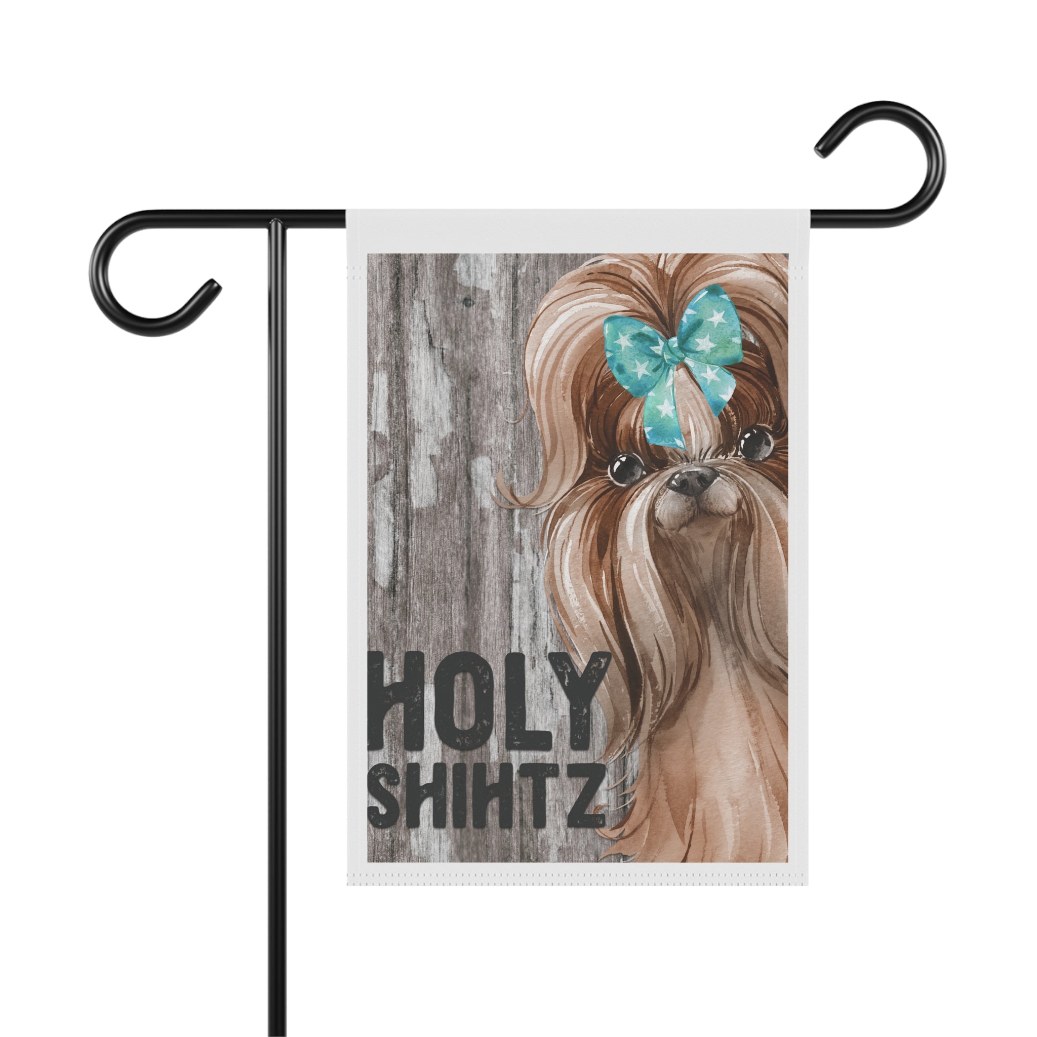 Holy Shihtz sassy Shih Tzu garden flag with watercolor hand-drawn dog design