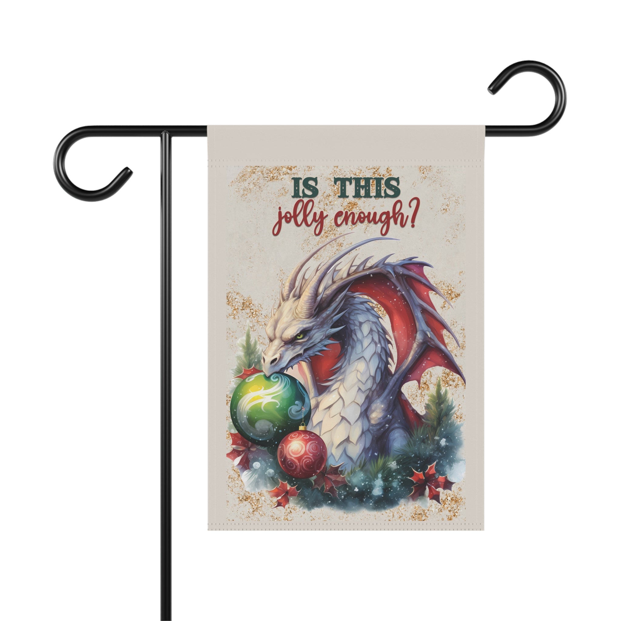 Is This Jolly Enough funny dragon with Christmas ornaments garden flag, 12x18 winter yard decor