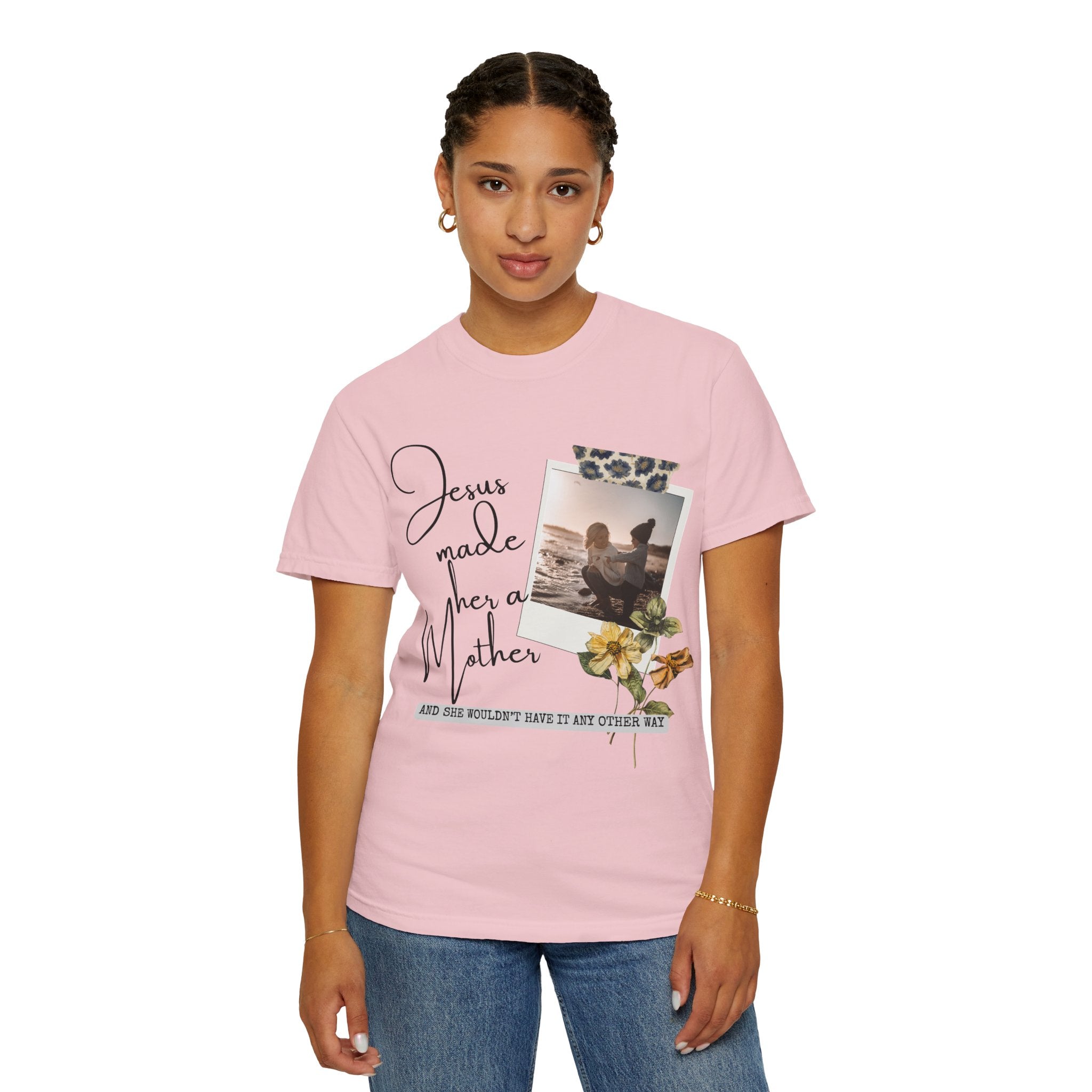 Jesus Made Her A Mother, Custom Photo T-Shirt Tee Mother's Day Gift Idea