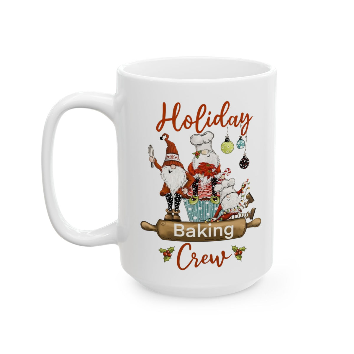 Holiday Baking Crew – Funny Gnome Christmas Coffee Mug (11oz, 15oz)