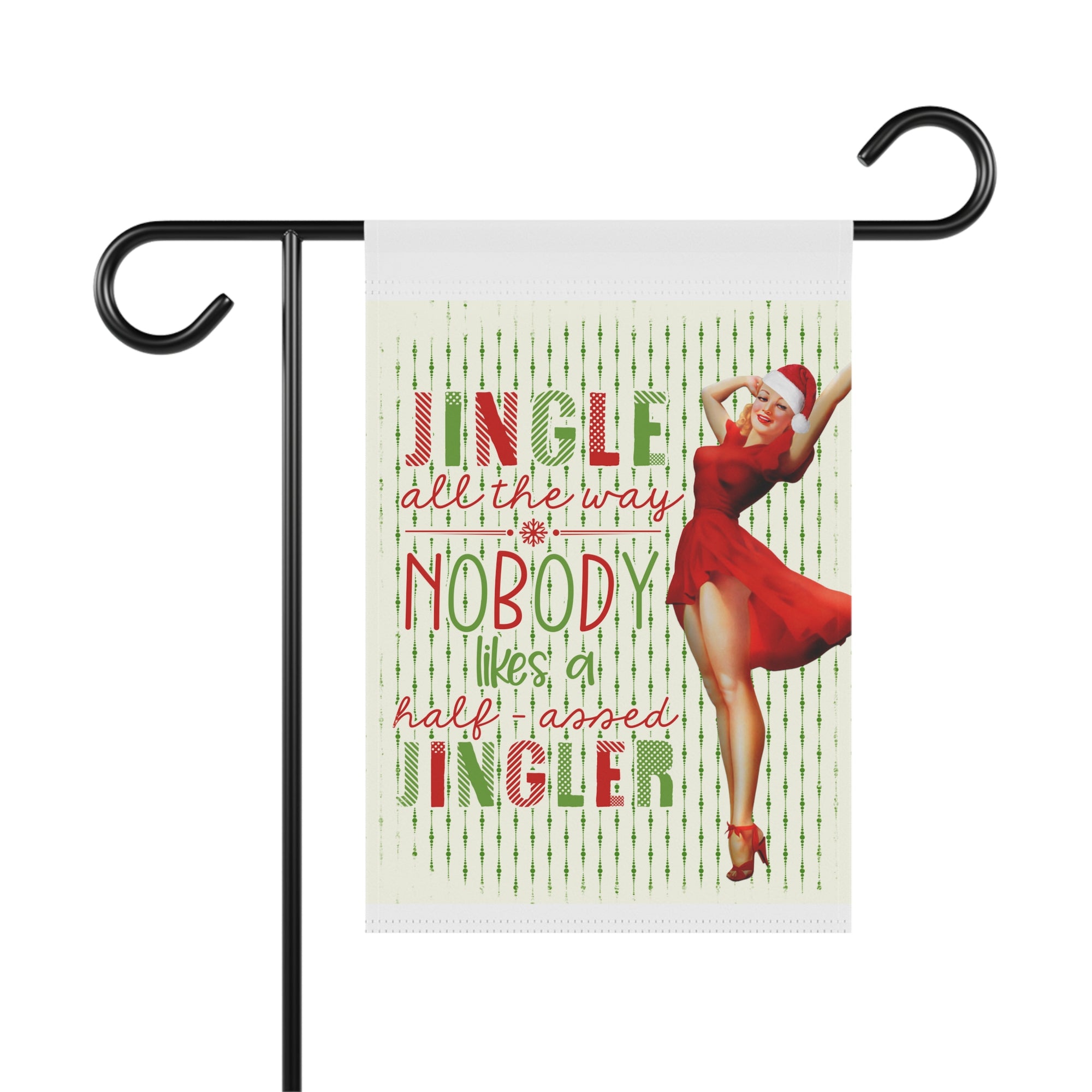 Vintage 1950s pinup girl Jingle All The Way sarcastic Christmas garden flag, 12x18 winter yard decor