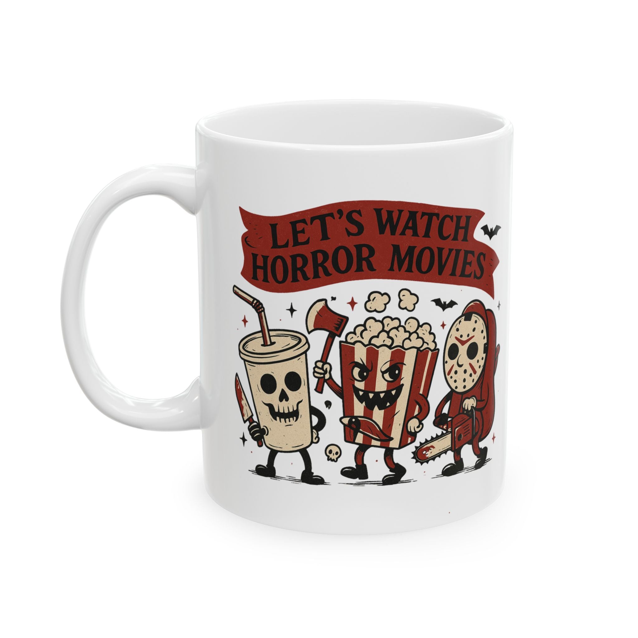 Let's Watch Horror Movies – Funny Halloween Coffee Mug (11oz, 15oz)