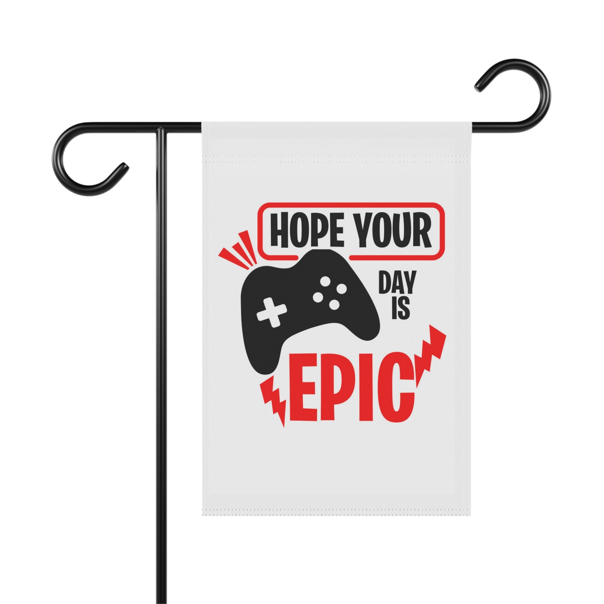 Home Your Day Is Epic retro gamer garden flag with 8-bit welcome design