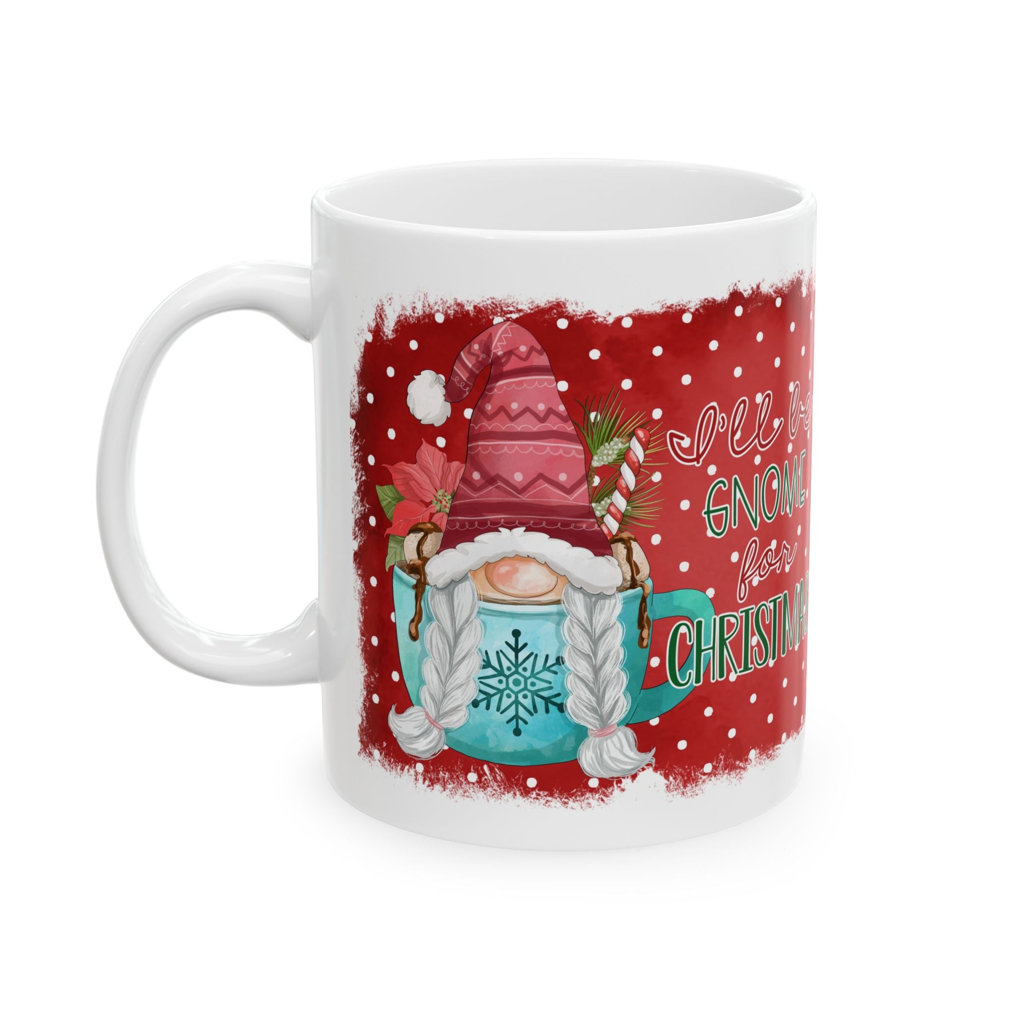 I'll Be Gnome for Christmas Polka Dot Mug Drinkware Design (11oz, 15oz)