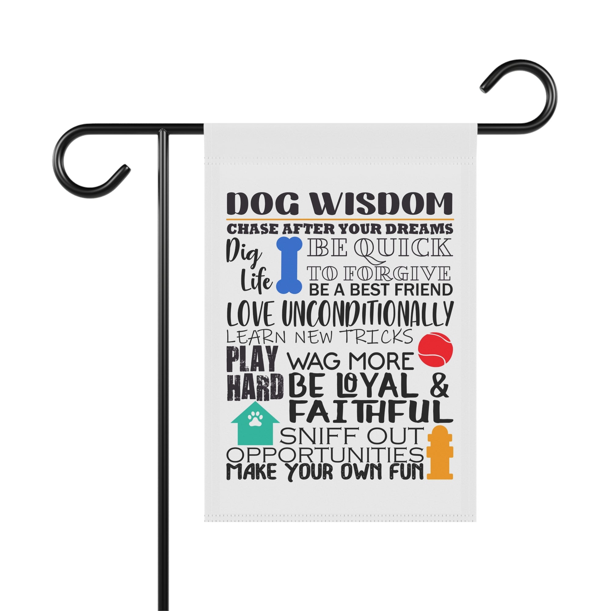 Dog Wisdom Chase Dreams bright happy inspirational dog garden flag