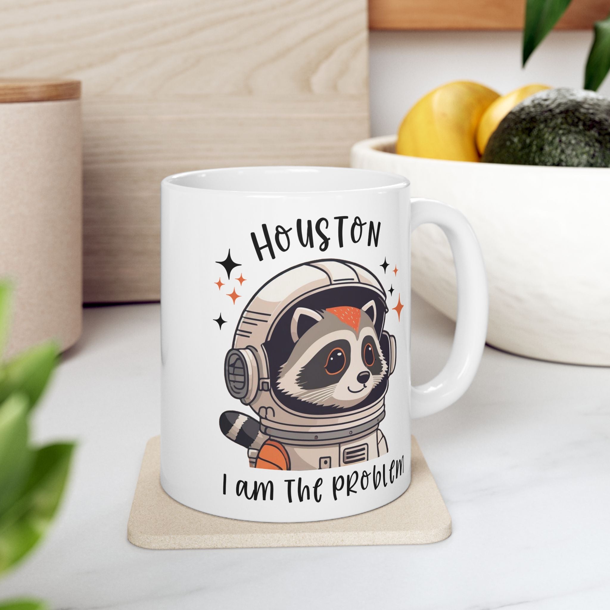 Astronaut Raccoon Sarcastic Mug — 'Houston I Am The Problem' Funny Humor Coffee Cup (11oz, 15oz)