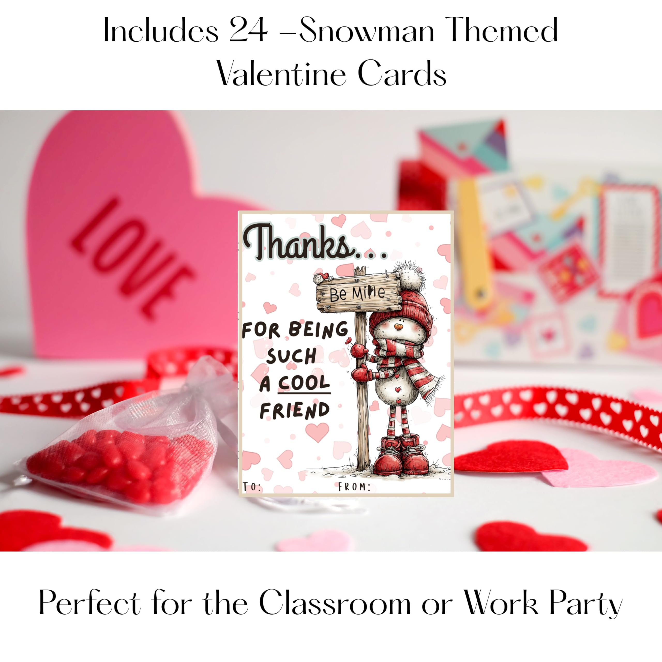 Snowman Snowpeople Valentine Day Classroom Sharing Cards (Set of 24) Valentine's Party Exchange - I'm Snow Glad We Are Friends