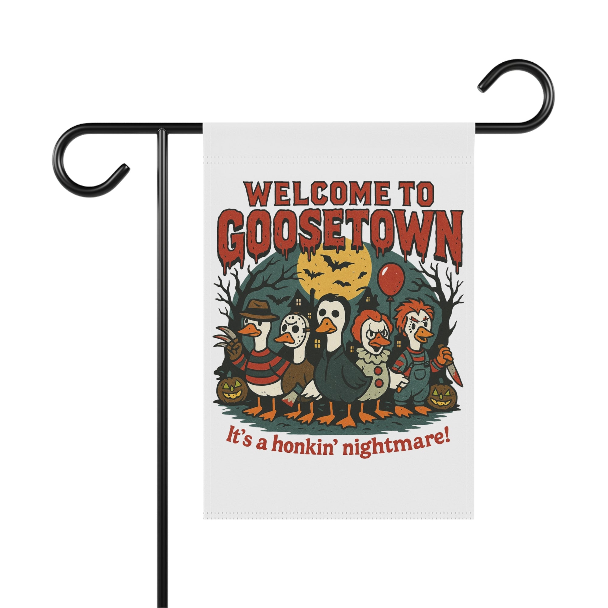 Welcome To Goosetown Nightmare funny haunted house Halloween garden flag, 12x18 yard decor