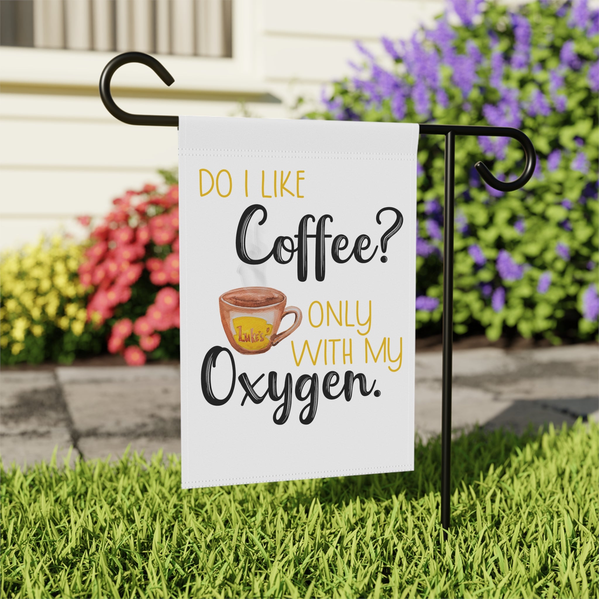 Close-up of Do I Like Coffee garden flag with sassy typography detail