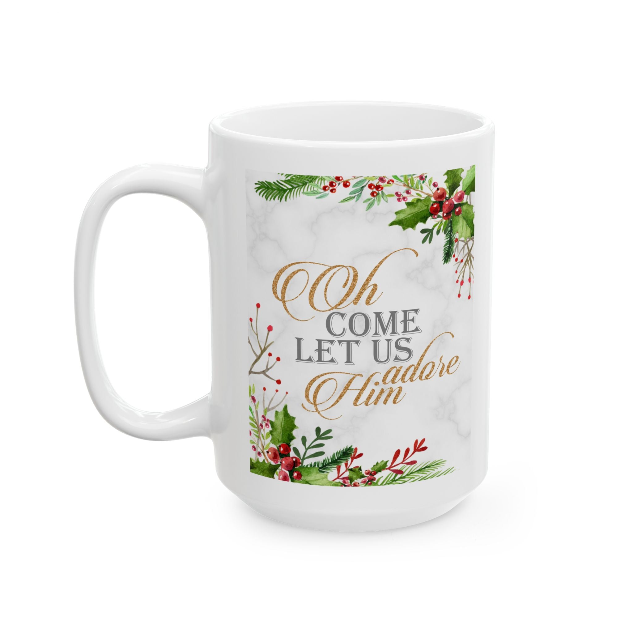 Oh Come Let Us Adore Him – Christian Christmas Coffee Mug (11oz, 15oz)