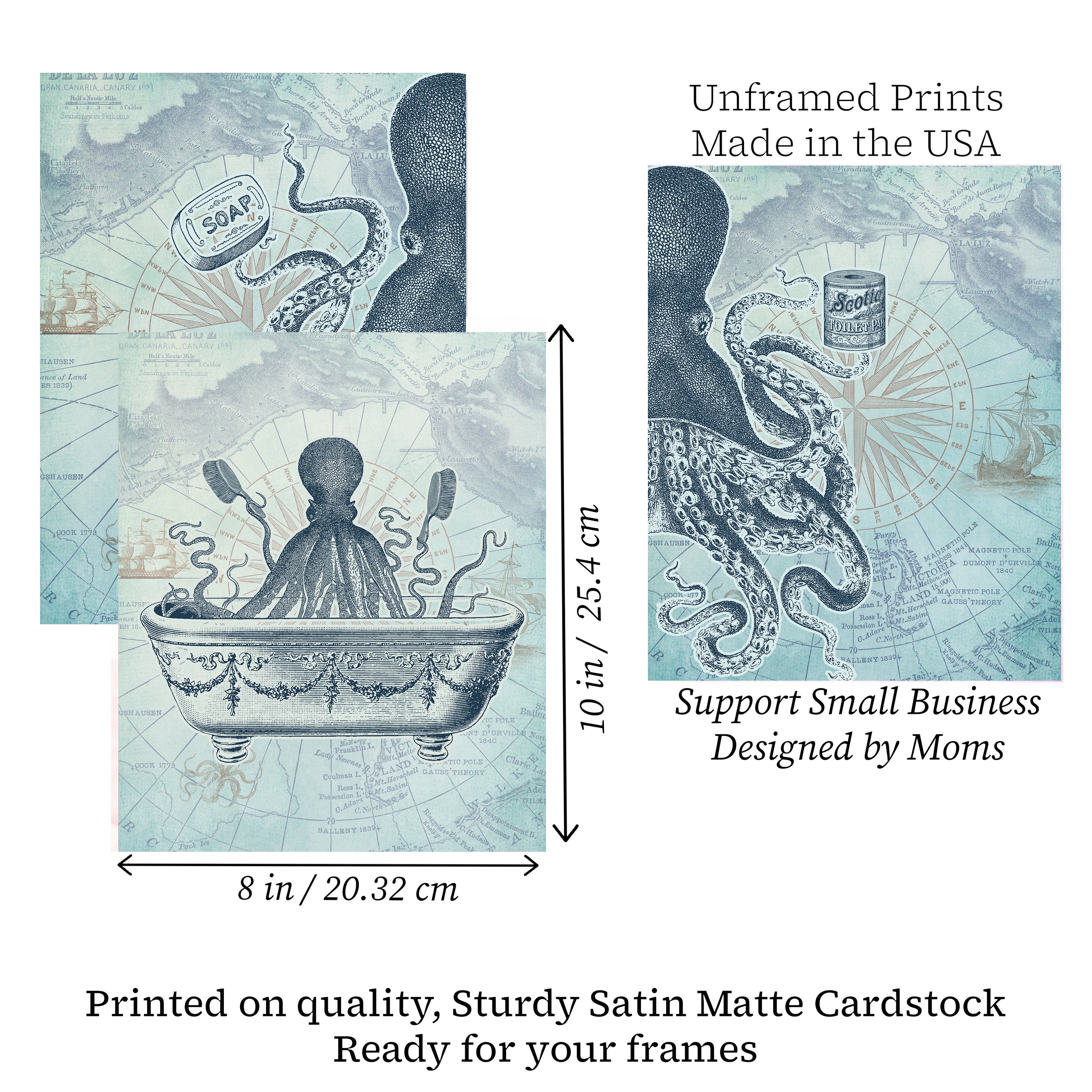 Unframed prints with octopus and bathtub design, dimensions, and text about small business support.