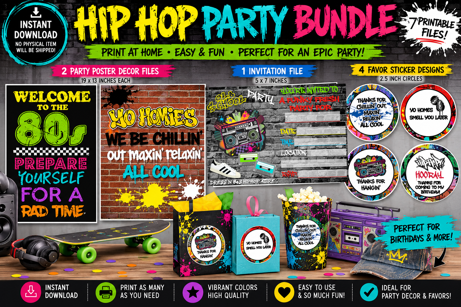 A promotional collage for a Hip Hop Party Bundle containing 7 printable files. The image showcases various party decorations, including a 'Welcome to the 80s' brick wall sign, a 'Yo Hokies We're Chillin' sign, a skateboard, party hats, and other colorful party favors.